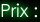 puce prix